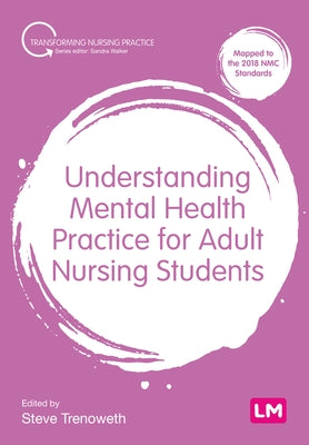 Paperback book titled "Understanding Mental Health Practice for Adult Nursing Students" by Learning Matters, featuring a cover image.