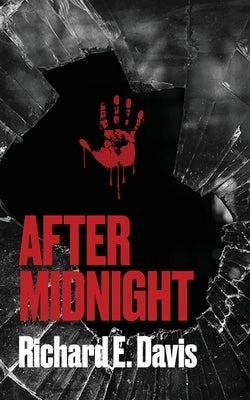 After Midnight by Davis, Richard E.