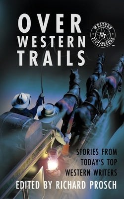 Over Western Trails Paperback Independently Published
