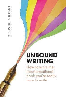 Unbound Writing by Humber, Nicola