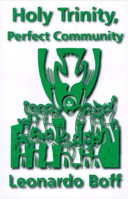 Holy Trinity, Perfect Community Paperback Orbis Books