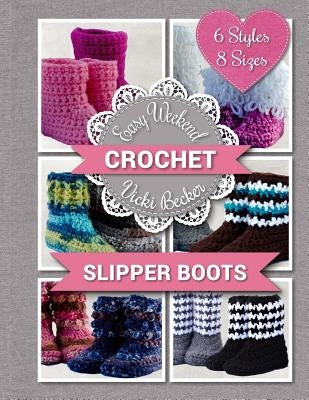 Slipper Boots by Becker, Vicki