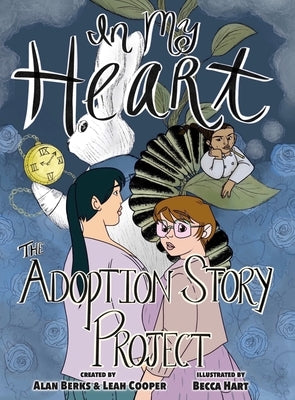 In My Heart: The Adoption Story Project by Productions, Wonderlust