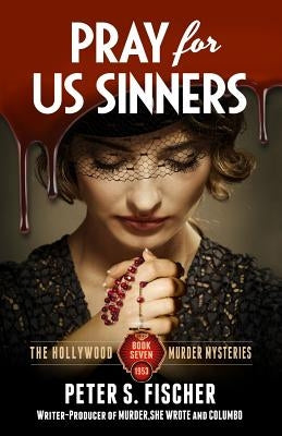 Pray For Us Sinners Paperback Createspace Independent Publishing Platform