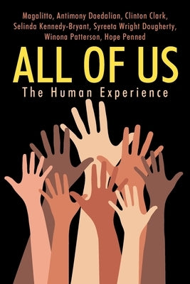 All of Us: The Human Experience by All of Us