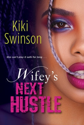 Wifey's Next Hustle Paperback Dafina Books