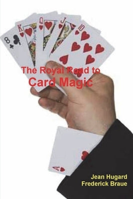 The Royal Road to Card Magic Paperback Must Have Books