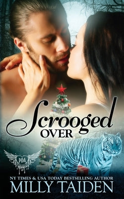 Scrooged Over Paperback Independently Published