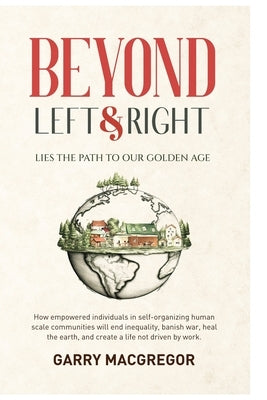 Beyond Left and Right Paperback Ugly Duckling Books