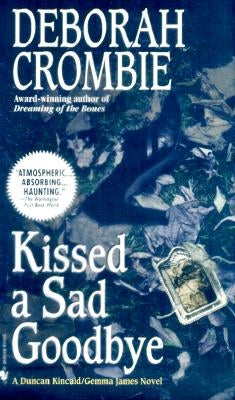 Kissed a Sad Goodbye by Crombie, Deborah