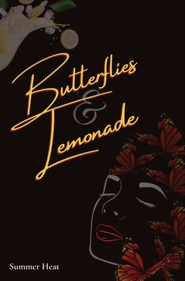 Butterflies & Lemonade by Love-Thurman, Awona