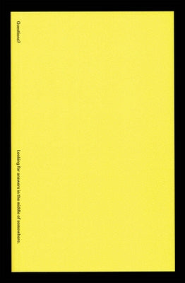 Questions?: Looking for Answers in the Middle of Somewhere Paperback Spector Books