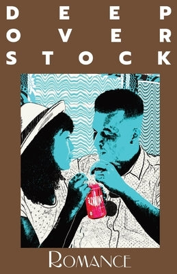 Deep Overstock Issue 21: Romance Paperback Deep Overstock