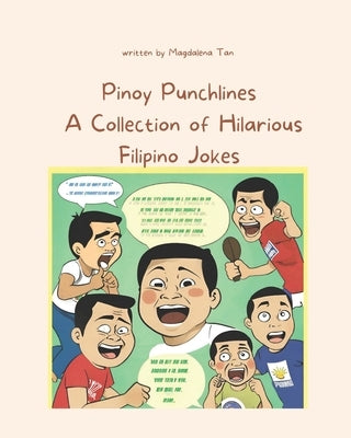 "Pinoy Punchlines: : A Collection of Hilarious Filipino Jokes by Magdalena