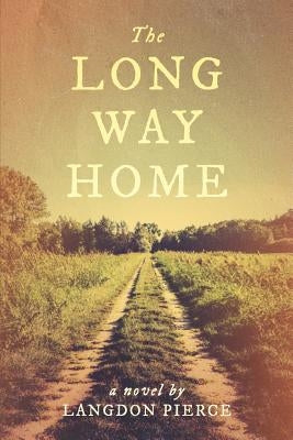 The Long Way Home by Pierce, Langdon