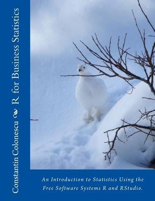 R Guide for Business Statistics Paperback Createspace Independent Publishing Platform