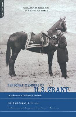 Personal Memoirs of U.S. Grant by Long, E. B.