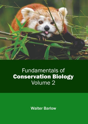 Fundamentals of Conservation Biology: Volume 2 by Barlow, Walter