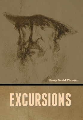 Excursions by Thoreau, Henry David