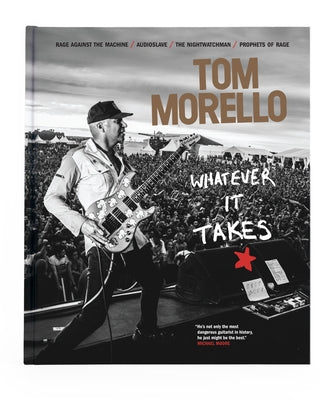 Whatever It Takes by Morello, Tom
