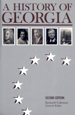 A History of Georgia, 2nd Ed. by Coleman, Kenneth