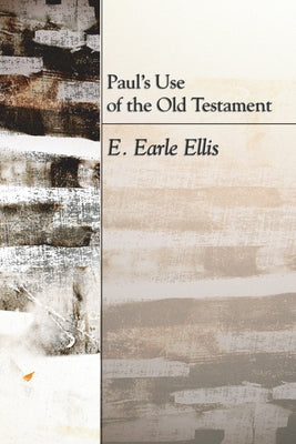 Paul's Use of the Old Testament Paperback Wipf & Stock Publishers