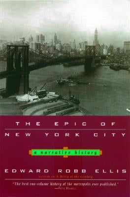 Epic of New York City: A Narrative History Paperback Basic Books