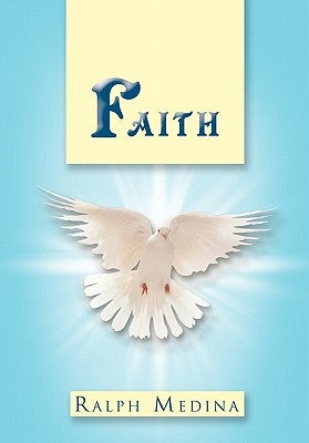 Faith by Medina, Ralph