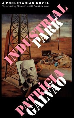 Industrial Park: A Proletarian Novel Paperback University of Nebraska Press