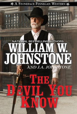 The Devil You Know by Johnstone, William W.