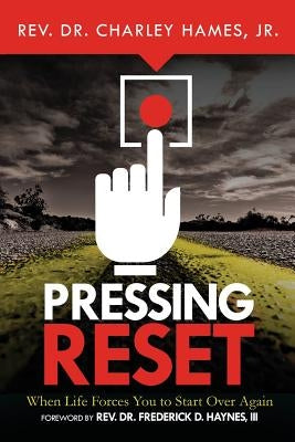Pressing Reset: When Life Forces You to Start Over Again Paperback Spirit Driven