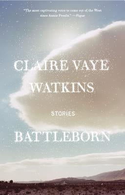 Battleborn by Watkins, Claire Vaye
