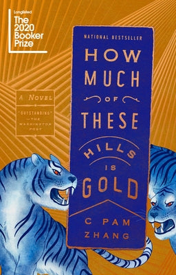 How Much of These Hills Is Gold Paperback Riverhead Books