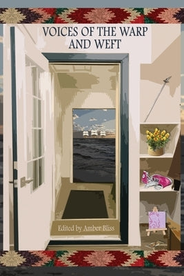 Voices of the Warp and Weft Paperback West Warwick Public Library Association