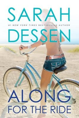 Along for the Ride by Dessen, Sarah