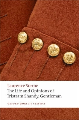 The Life and Opinions of Tristram Shandy, Gentleman Paperback Oxford University Press, USA