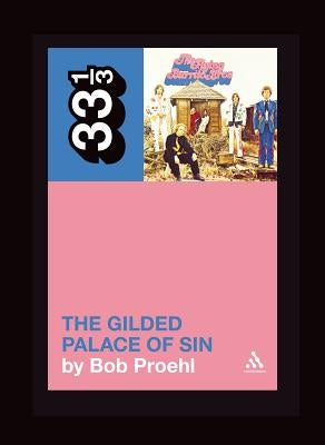 Flying Burrito Brothers' the Gilded Palace of Sin by Proehl, Bob