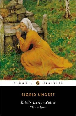 The Cross by Undset, Sigrid