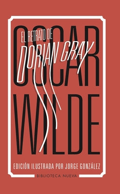 El Retrato de Dorian Gray by Wilde, Oscar