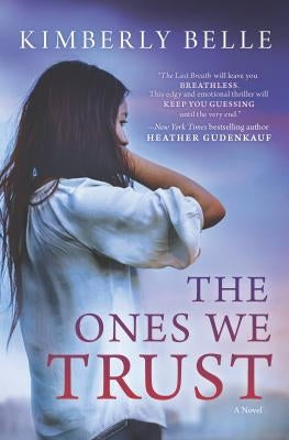 The Ones We Trust Paperback Mira Books
