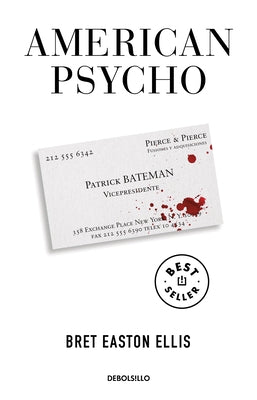 American Psycho (Spanish Edition) by Ellis, Bret Easton