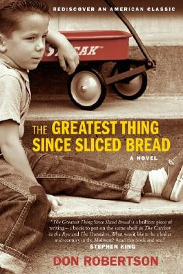 The Greatest Thing Since Sliced Bread Paperback William Morrow & Company