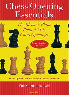 Chess Opening Essentials: The Ideas & Plans Behind All Chess Openings, the Complete 1. E4 Paperback New in Chess