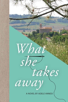 What She Takes Away Paperback Bordighera Press
