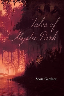 Tales of Mystic Park Paperback Palmetto Publishing