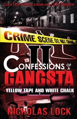 Confessions of a Gangsta 2 Lock Down Publications