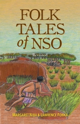 Folk Tales of Nso: Revisited by Niba, Margaret