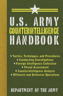 Paperback U.S. Army Counterintelligence Handbook by Skyhorse Publishing, featuring a cover with military insignia and official design.