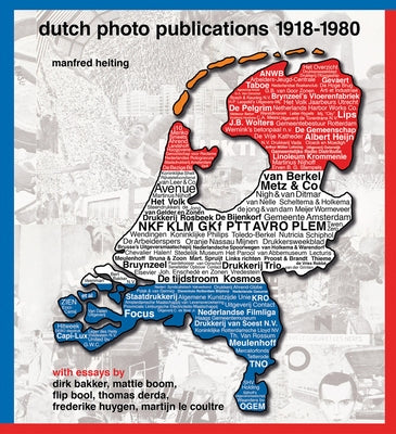 Dutch Photo Publications 1918-1980 by Heiting, Manfred