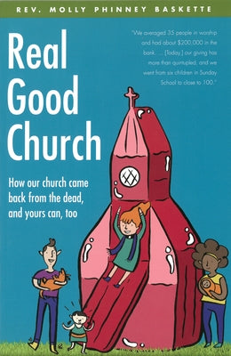 Real Good Church: How Our Church Came Back from the Dead, and Yours Can, Too Paperback Pilgrim Press